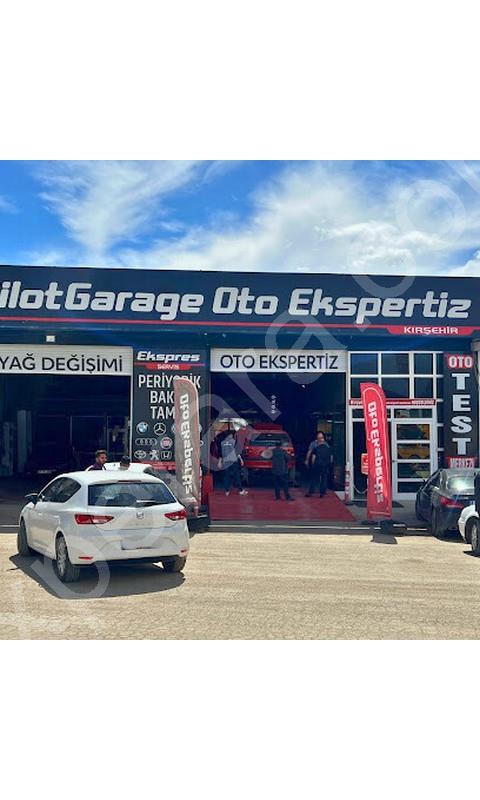 PİLOT GARAGE KIRŞEHİR  BAHÇELİEVLER OTO EKSPERTİZ