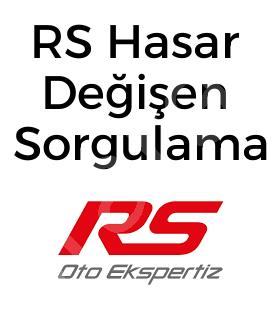 RS Hasar Değişen Sorgulama